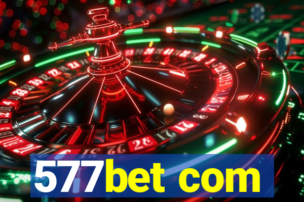 577bet com